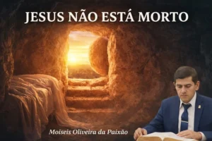 POESIA: JESUS NÃO ESTÁ MORTO